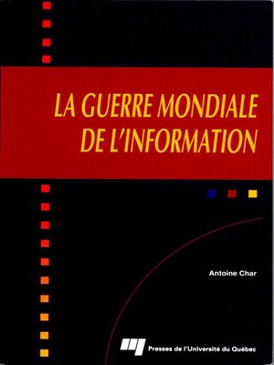 cover image of La guerre mondiale de l'information